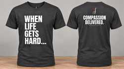 When Life Gets Hard T-Shirt